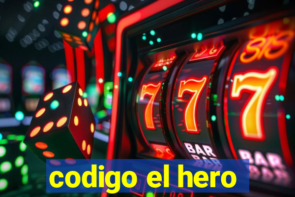 codigo el hero